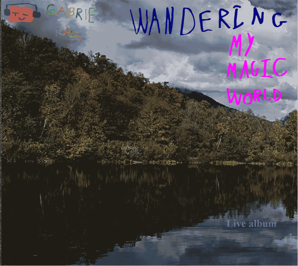 Wandering my magic world – Album